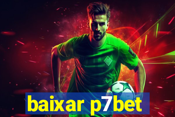 baixar p7bet